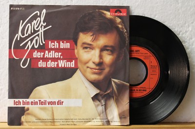 7'' Single - KAREL GOTT - Ich bin der Adler, du der Wind - Ich bin ein Teil von 