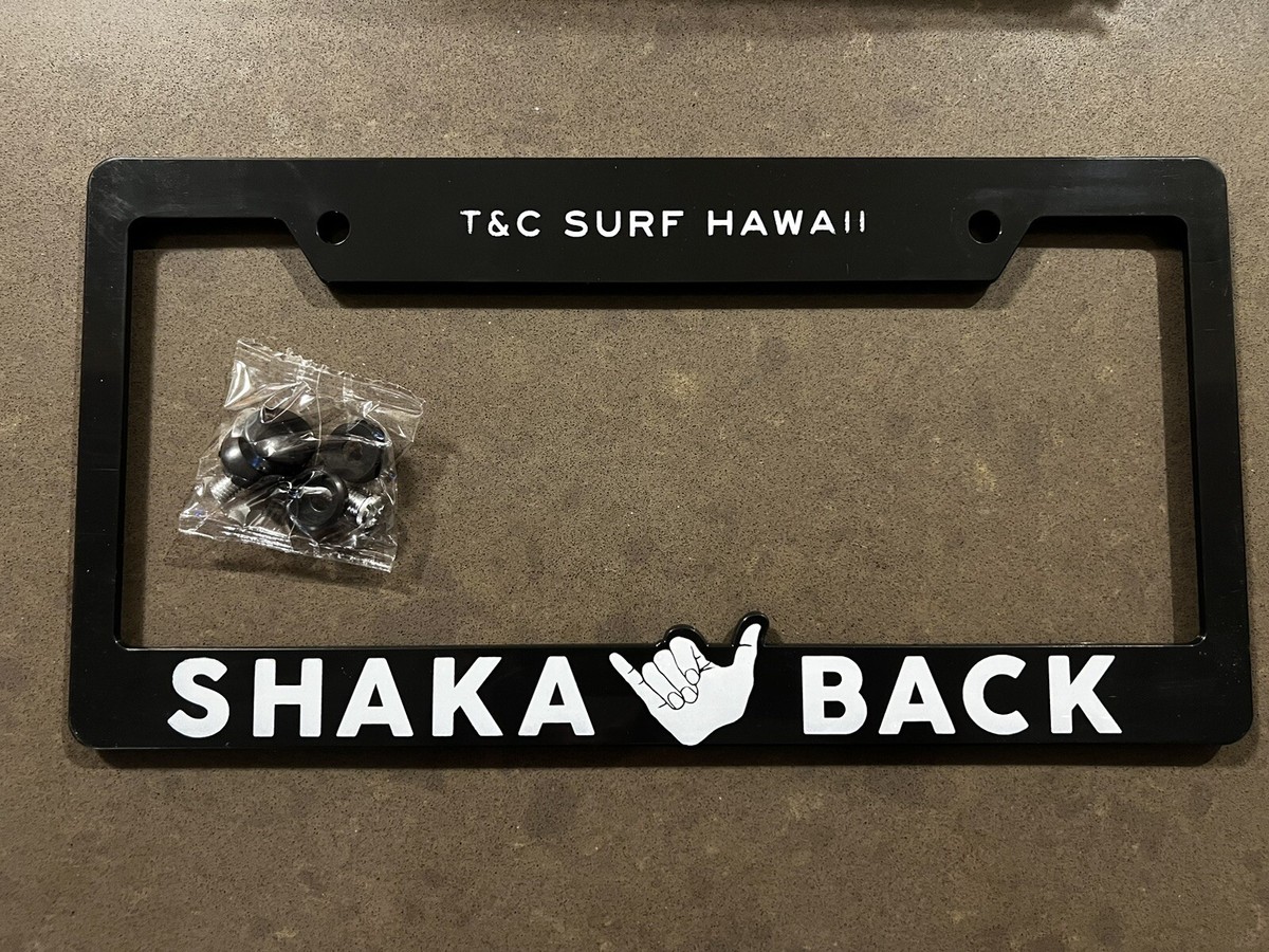 T&C Surf Designs Town & Country SHAKA BACK License Plate Hawaii