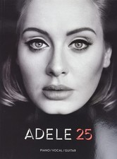 Adele - 25 - Piano, Vocal and Guitar Chords
