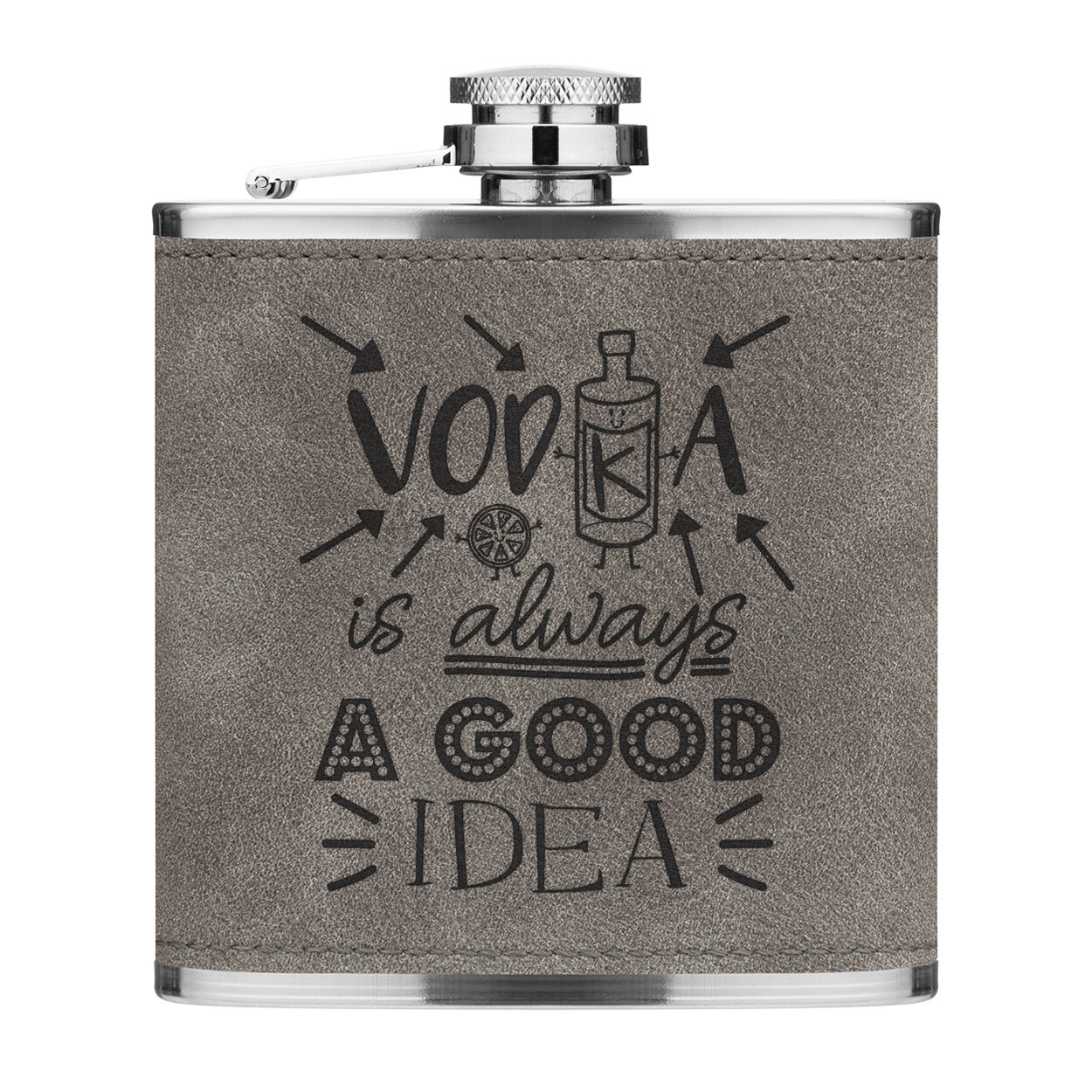Vodka Is Always A Good Idea 6oz PU Leather Hip Flask Grey Funny