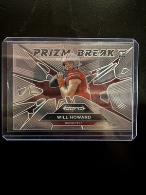 2025 Panini Prizm Draft Picks Will Howard RC Rookie Prizm Break Insert OSU