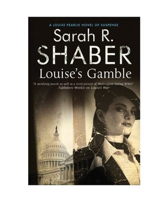 Louise's Gamble [Louise Pearlie, Band 2], Shaber, Sarah R.