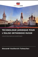 Alexandr Vasilievich Tolmachev | Technologie Juridique Pour L'ÉGlise...