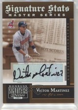 2005 Donruss Signature Series Stats Master 16/25 Victor Martinez #SS-8 Auto 0c6