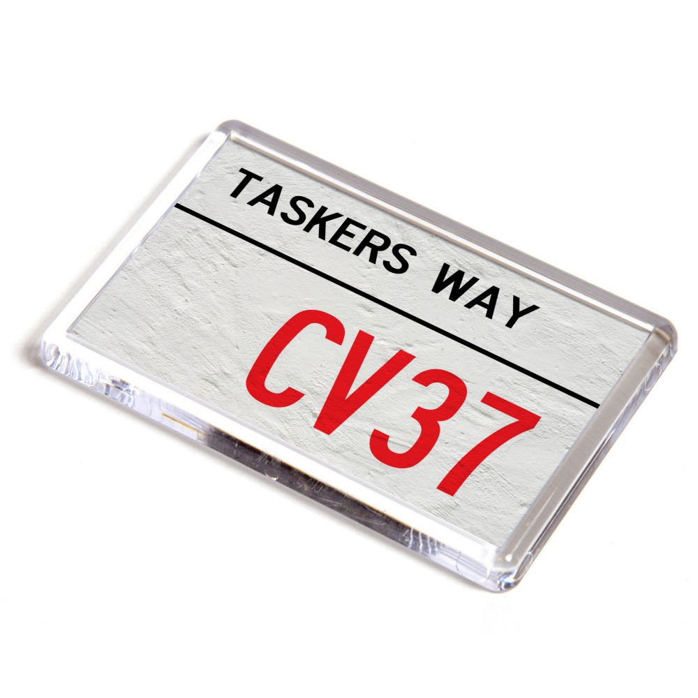 FRIDGE MAGNET - Taskers Way CV37 - UK Postcode
