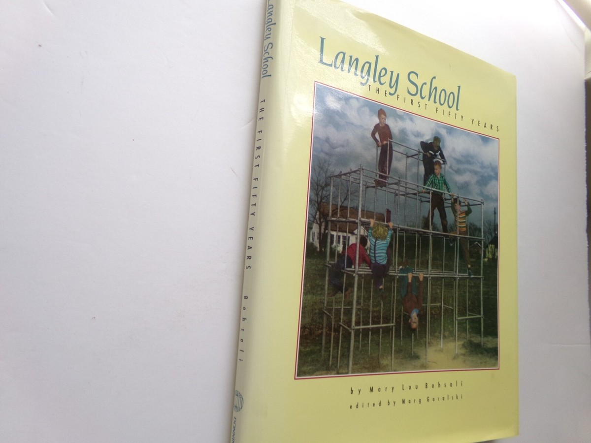 Langley School, the First Fifty Years, Signed