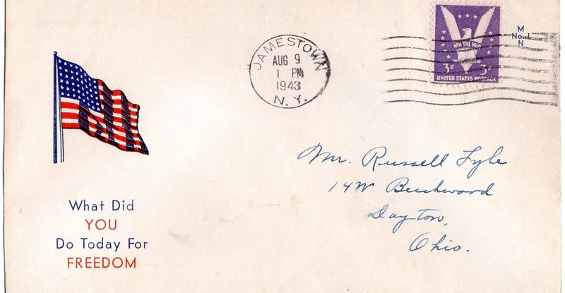 1943 JAMESTOWN NY WWII PATRIOTIC w "WHAT DID YOU DO TODAY FOR FREEDOM?" CACHET