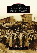 NEW Arcadia Publishing New Jersey Central's Blue Comet, NJ 9781467126540 Images