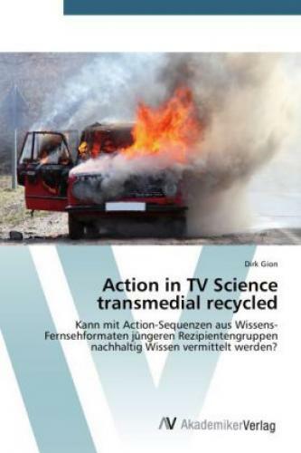 Thumbnail - Action In Tv Science Transmedial Recycled Kann Mit Action-sequenzen