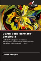 Gulnar Nabiyeva | L'arte Della Dermato-Oncologia | Taschenbuch | Italienisch