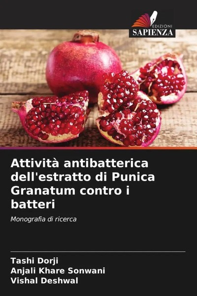 Tashi Dorji (U. A.) | Attività Antibatterica Dell'estratto Di Punica Granatum...-image