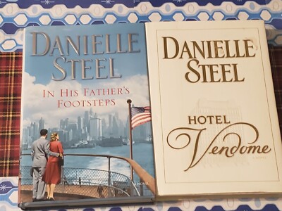DANIELLE STEEL - LOT OF 2 HARDCOVER BOOKS - HOTEL VENDOME & IN HIS FATHER'S FOOT