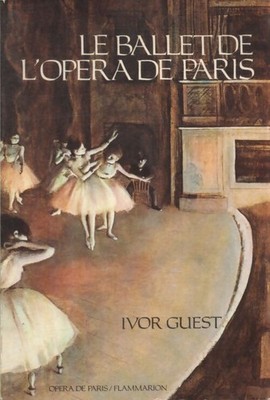 Le ballet de l'opéra de Paris - Ivor Guest - V2191198