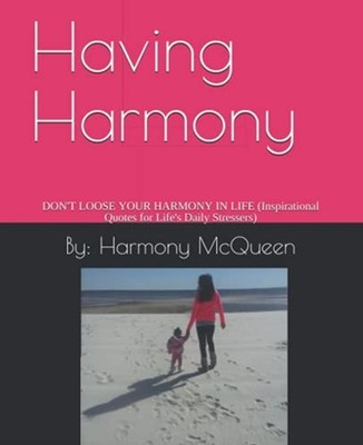 Having Harmony A LIL BIT OF WHAT YOU NEED (Inspirationa -  NEW HARMONY STAR. M 2