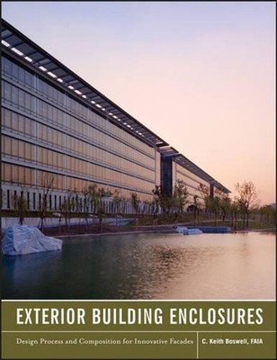 Exterior Building Enclosures: Design Process and Composition for Innovative Faca