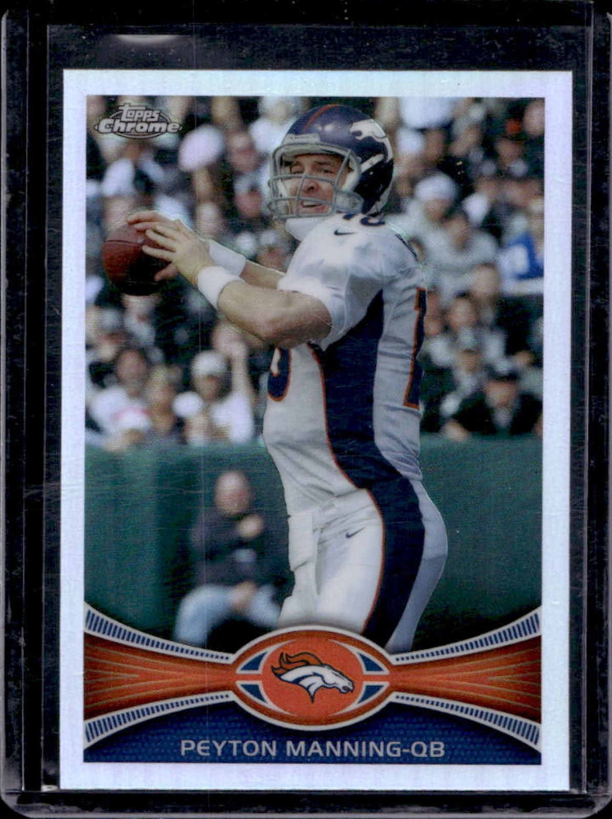 2012 Topps Chrome Peyton Manning Refractor #161 Broncos