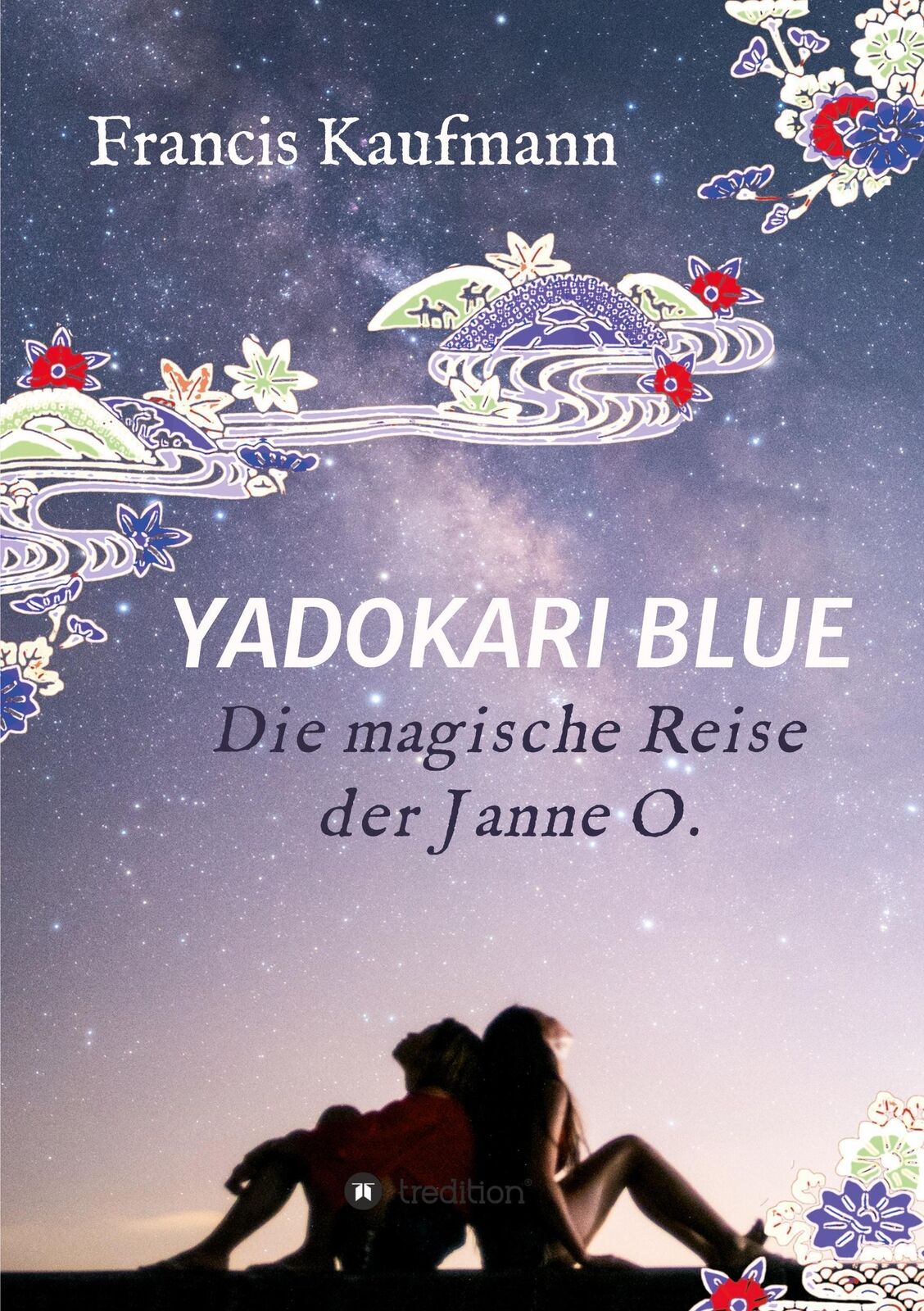 Thumbnail - Francis Kaufmann | Yadokari Blue | Taschenbuch | Deutsch (2020) |
