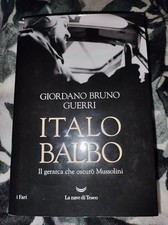 9788834619025 Giordano Bruno Guerri Italo Balbo. Il gerarca che oscurò Mussolini