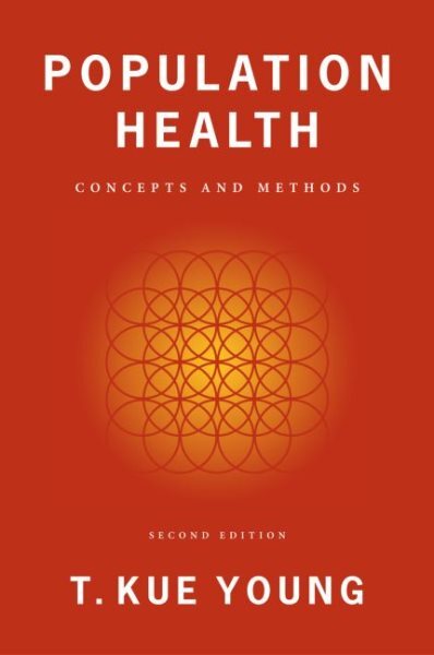 Population Health : Concepts and Methods, Hardcover by Young, T. Kue, Brand N...
