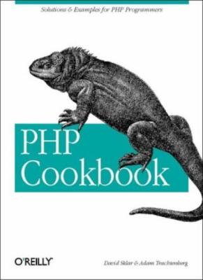 PHP Cookbook By David Sklar, Adam Trachtenberg