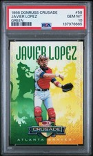 Javier Javy Lopez 1998 Donruss Crusade Green #58 /250 PSA 10 GEM MINT