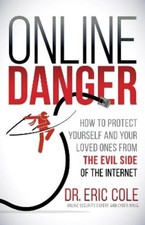 Dr. Eric Cole Online Danger (Paperback)