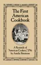 The First American Cookbook : A Facsimile of American Cookery 179