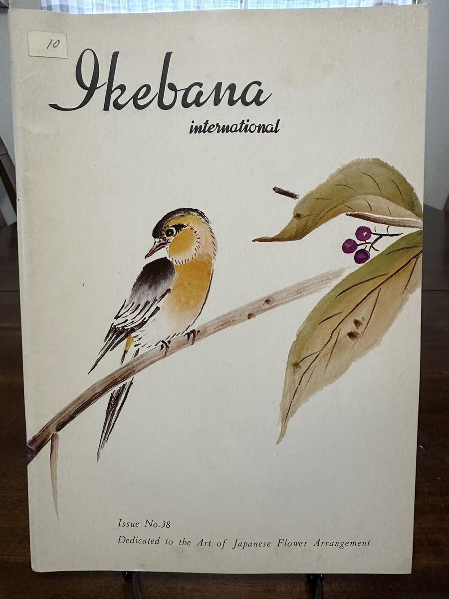 IKEBANA INTERNATIONAL: Dedicated to the Art Of Japanese Flower