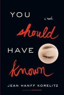 You Should Have Known - 9781455599493, Jean Hanff Korelitz, hardcover