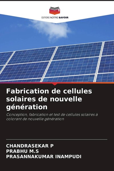 Chandrasekar P (U. A.) | Fabrication De Cellules Solaires De Nouvelle GéNéRation-image