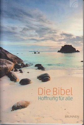 Die Bibel - Hoffnung für alle. Fontis - Brunnen Basel: