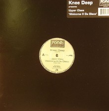 Knee Deep Presents Upper Class - Welcome II D...