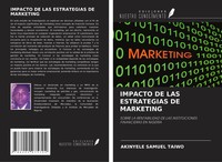 Akinyele Samuel Taiwo | Impacto De Las Estrategias De Marketing | Taschenbuch