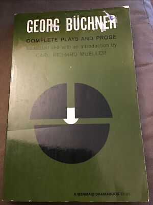 Georg Buchner: Complete Plays And Prose. Paperback 1963, First Edition