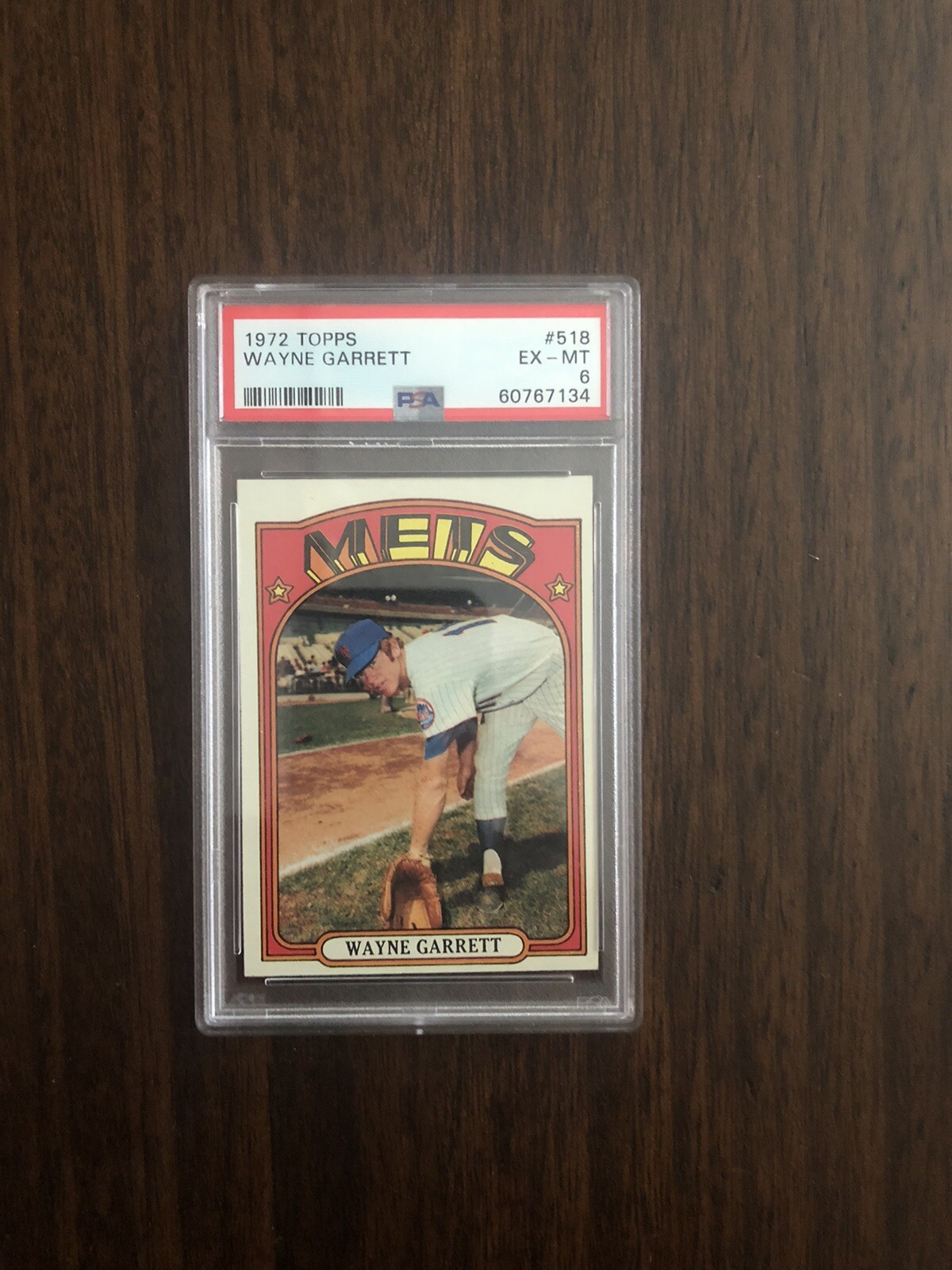 1972 TOPPS BASEBALL SET BREAK #518 WAYNE GARRETT  PSA 6