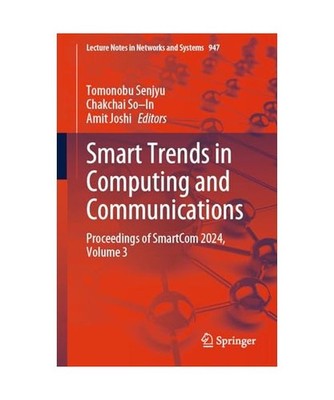 Smart Trends in Computing and Communications: Proceedings of SmartCom 2024, Volu