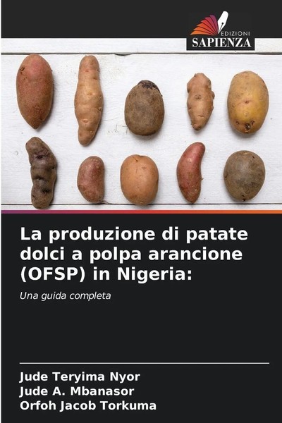 La Produzione Di Patate Dolci A Polpa Arancione (Ofsp) In Nigeria: Nyor (U. A.)-image