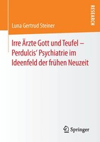 Luna Gertrud Steiner | Irre ÄRzte Gott Und Teufel - Perdulcis' Psychiatrie Im...