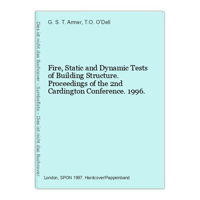 Fire, Static and Dynamic Tests of Building Structure. Proceedings of the 2nd Car