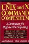 The UNIX and X Command Compendium: A Dictionary for High-Level Computing - h...