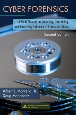 Marcella - Cyber Forensics  A Field Manual for Collecting Examining  - X555z