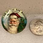 Antique c. 1900 Cello Pinback Button SANTA CLAUSE Christmas BON MARCHÉ Seattle — photo 4