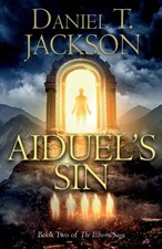 Aiduel's Sin : Book Two of the Illborn Saga Paperback Daniel T. J
