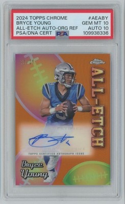 2024 Topps Chrome All Etch Orange Refractor Bryce Young Rookie Auto 13/25 PSA 10