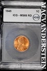 1945 Lincoln Wheat Cent- ICG-MS66 Red Luster- No Reserve #SLA435