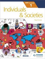 Individuals And Societies For The IB MYP 1 ~ Paul Grace ~ 9781471879364