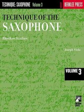 Technique of the Saxophone - Volume 3: Rhythm Studies by Joseph Viola (English) 