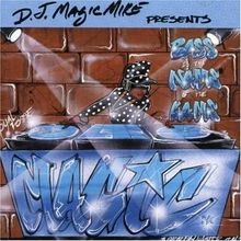Bass Is the Name of the Game von DJ Magic Mike | CD | Zustand akzeptabel