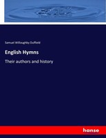 Samuel Willoughby Duffield | English Hymns | Taschenbuch | Englisch (2016)
