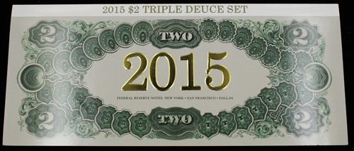 2015 BEP 2 $ Triple Deuce Set NY San Francisco Dallas Districts S/N 20156095